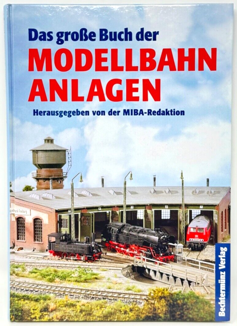 Das grosse Buch der Modellbahn-Anlagen - MIBA-Redaktion - 146 bebilderte Seiten Das grosse Buch der Modellbahn-Anlagen - MIBA-Redaktion - 146 bebilderte Seiten